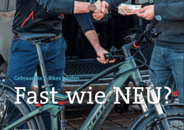 Elektrorad 3|2020 Gebrauchte E-Bikes kaufen - Fast wie Neu?